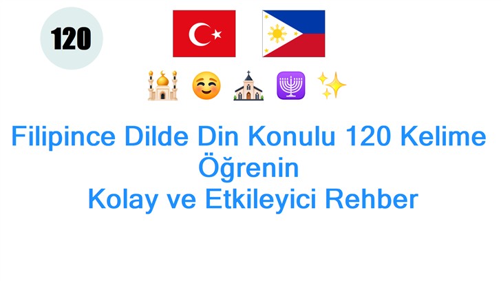 Filipince Dilde Din Konulu 120 Kelime Öğrenin: Kolay ve Etkileyici Rehber